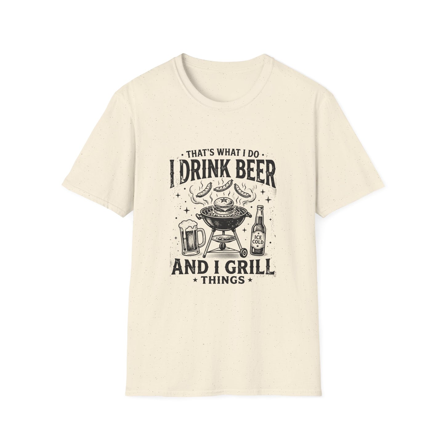 Beer & Grill T‑Shirt — "That's What I Do: I Drink Beer and I Grill Things"