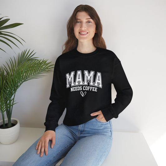 Mama Needs Coffee Sweatshirt — Cozy Mom Crewneck Gift