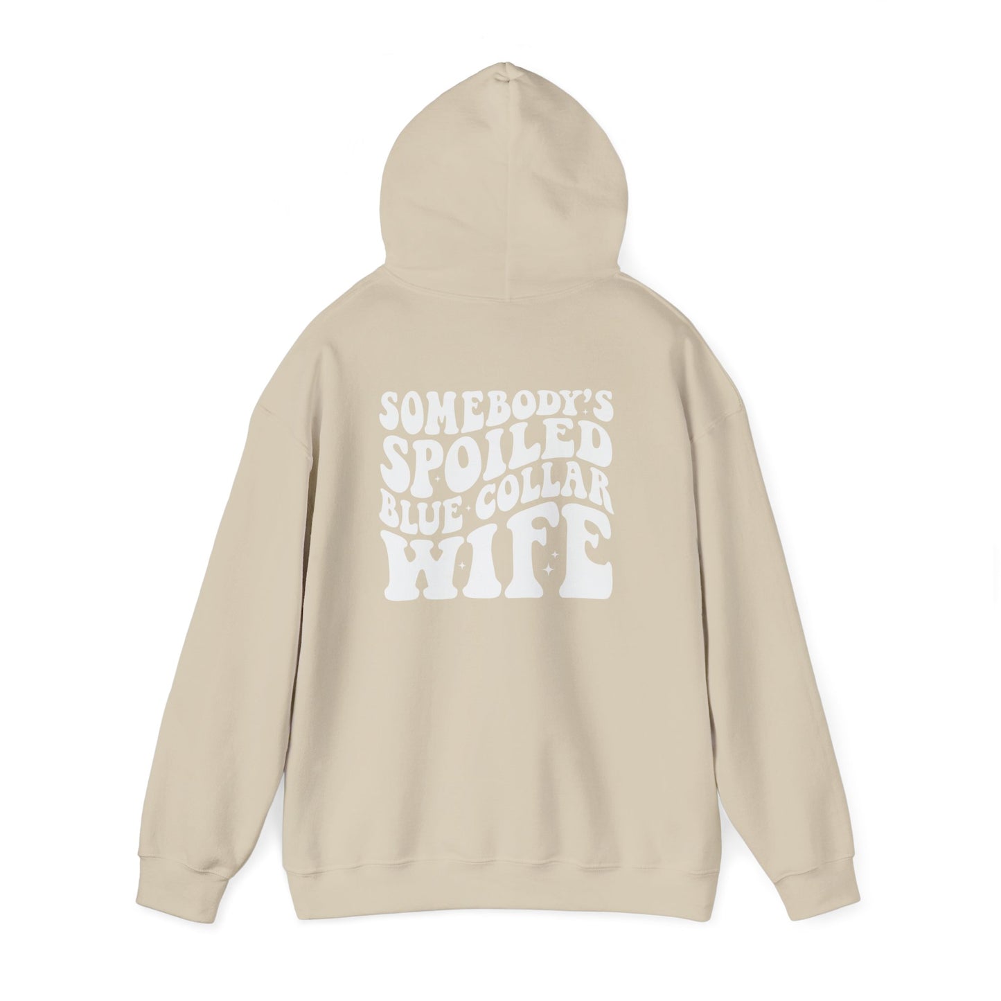 Wife Hoodie – "Somebody's Spoiled Blue Collar Wife" Retro Graphic Pullover