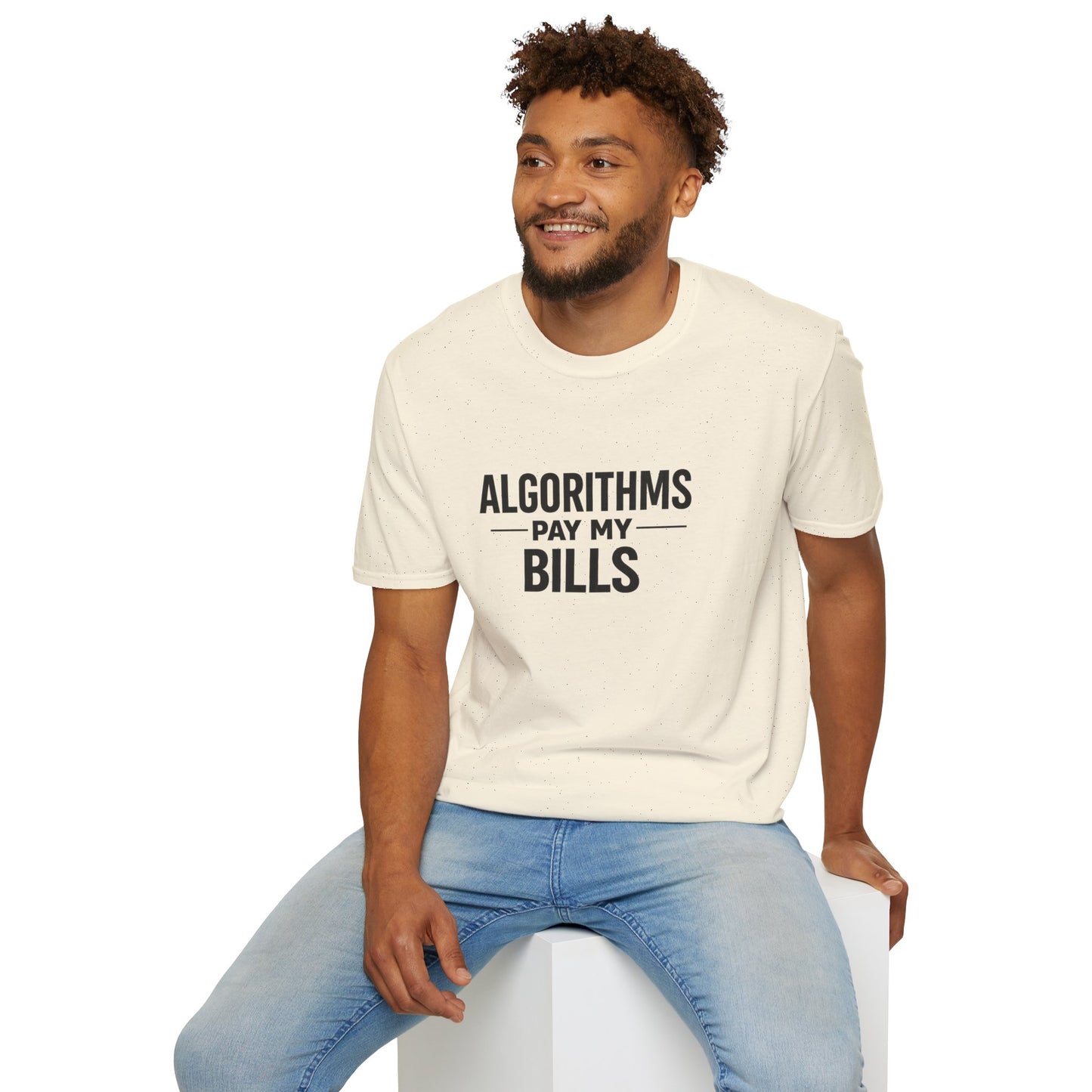 Algorithms Pay My Bills T-Shirt