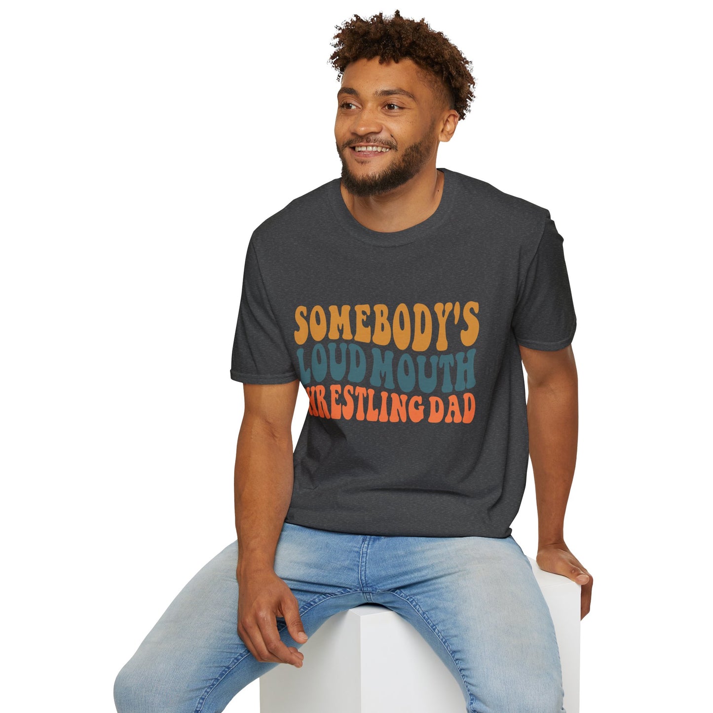 Somebody's Loud Mouth Wrestling Dad T-Shirt
