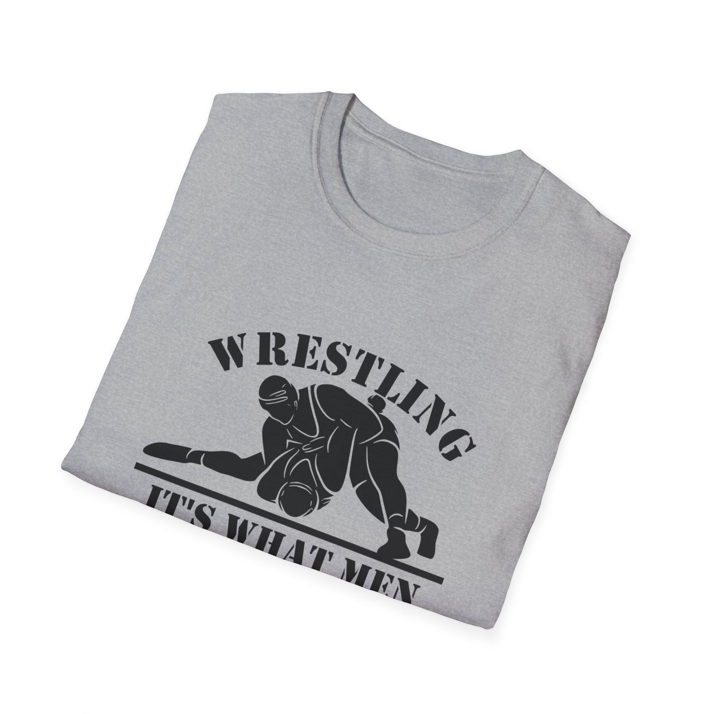 Wrestling Tee — “Wrestling: It’s What Men Do During Boys Basketball Season” Graphic T-Shirt