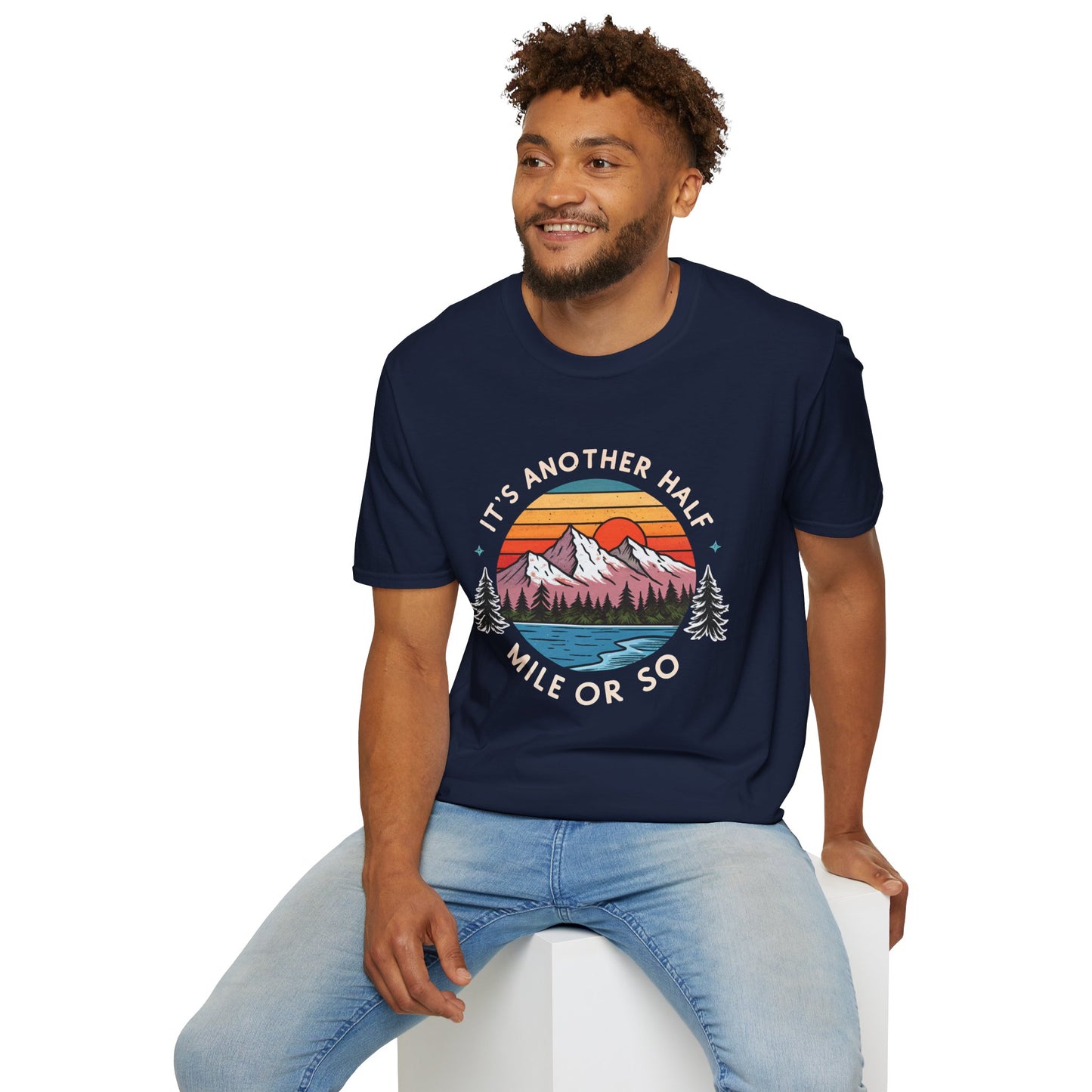 Vintage Mountain T-Shirt — "It's Another Half Mile or So" Outdoor Tee