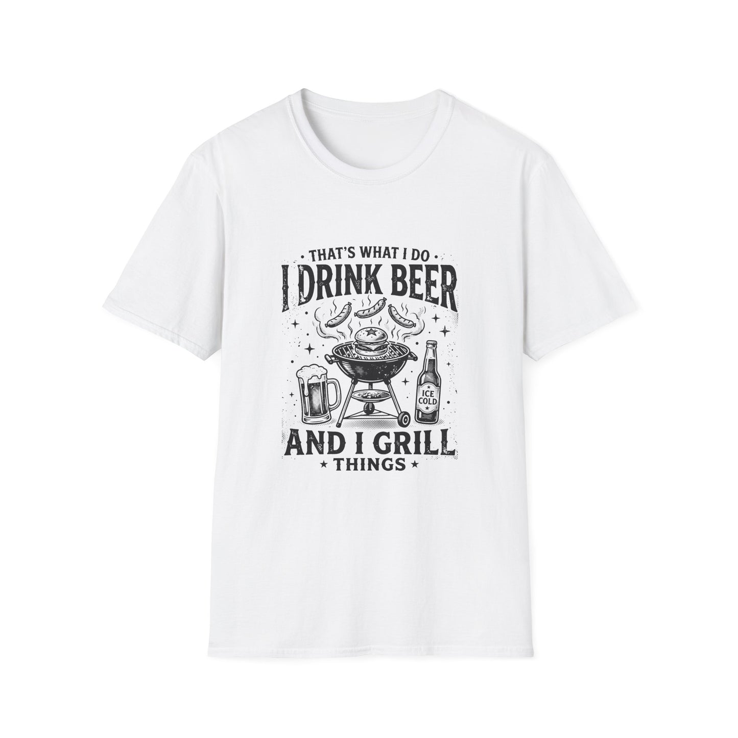 Beer & Grill T‑Shirt — "That's What I Do: I Drink Beer and I Grill Things"