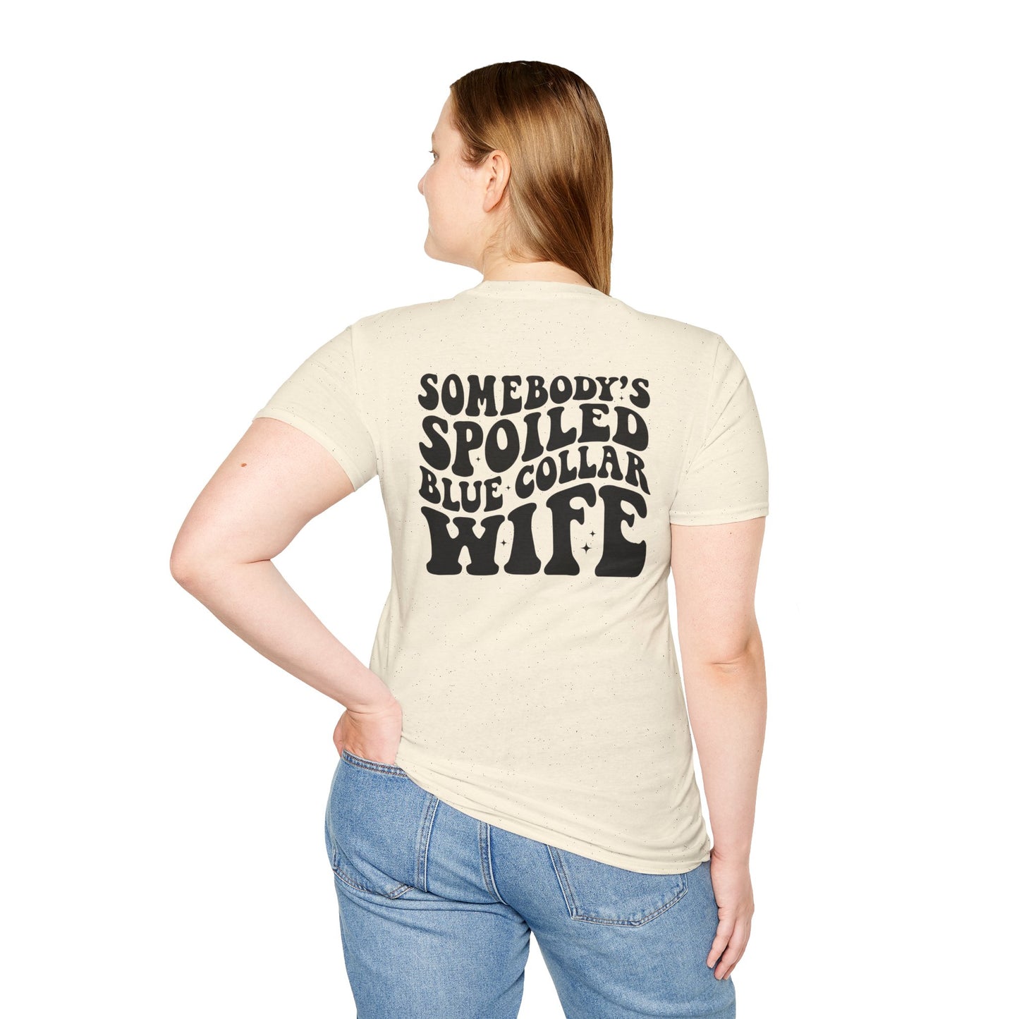 Spoiled Blue Collar Wife T-Shirt — "Somebody's Spoiled Blue Collar Wife" Graphic Tee