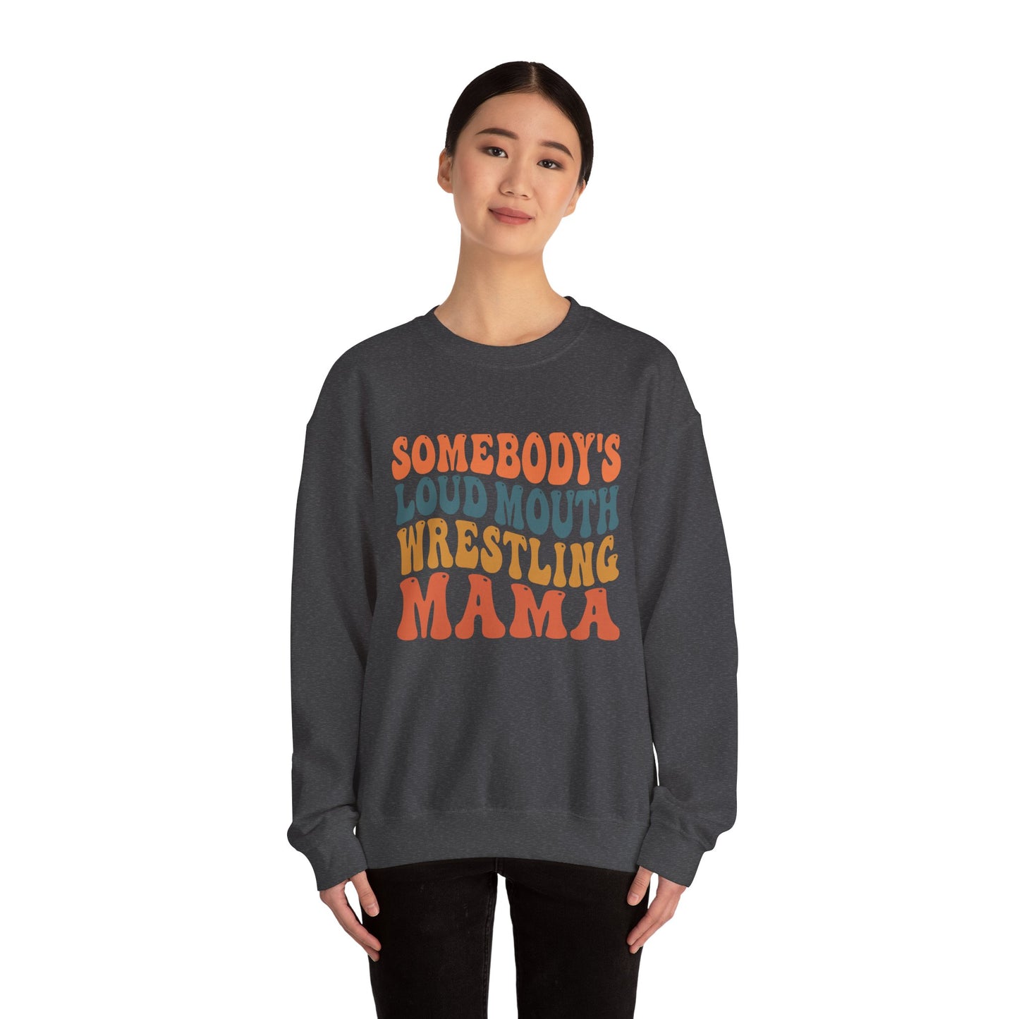 Wrestling Mama Crewneck Sweatshirt — "Somebody's Loud Mouth" Retro Graphic