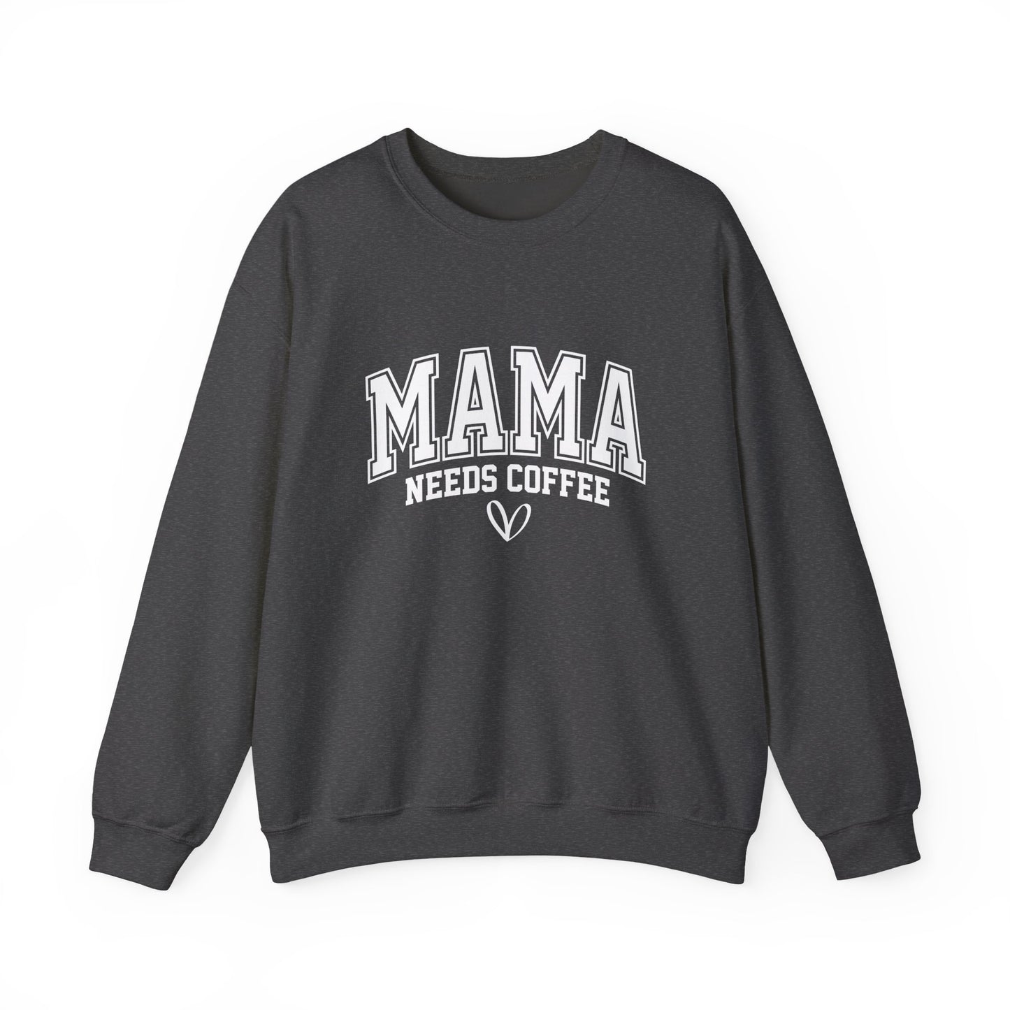 Mama Needs Coffee Sweatshirt — Cozy Mom Crewneck Gift