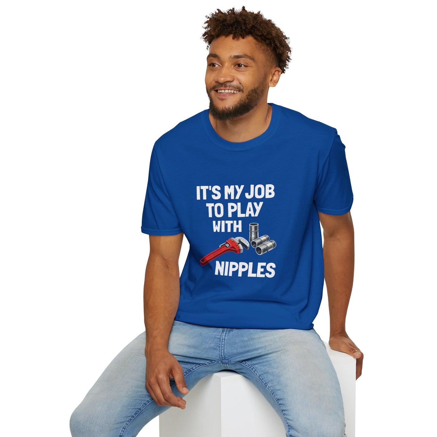 Plumber Shirt "It’s My Job to Play with Nipples" – Funny Plumbing T‑Shirt for Tradespeople