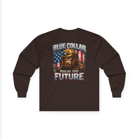 Blue Collar Builds the Future Long Sleeve