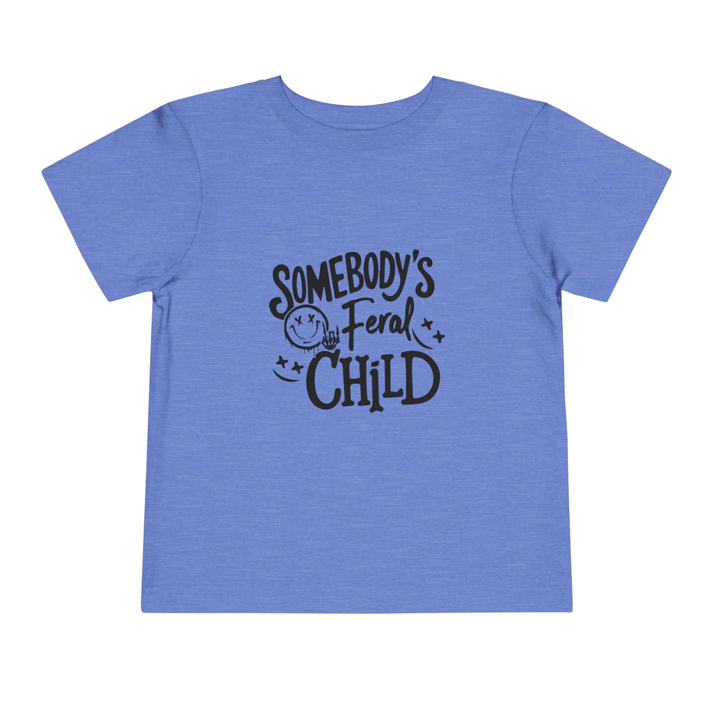Toddler Tee - "Somebody's Feral Child" Graphic Kids Shirt