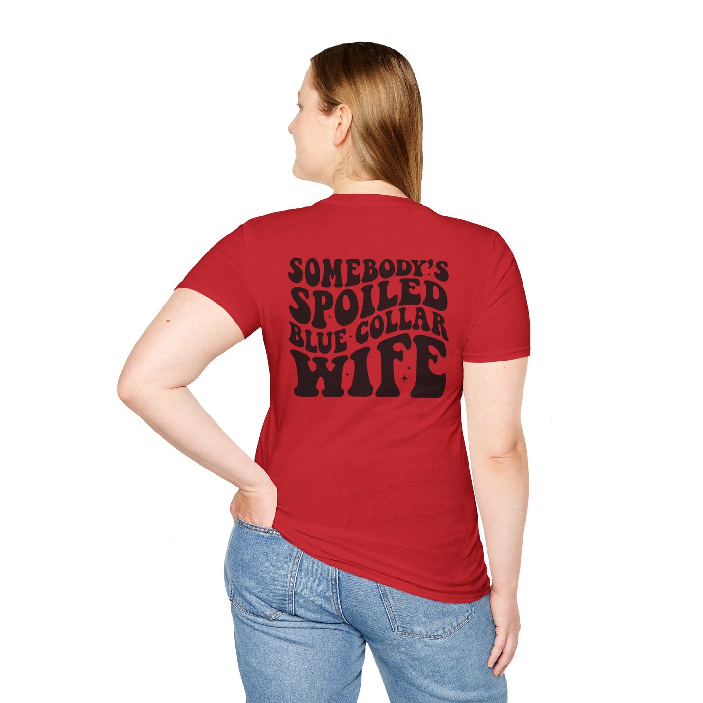 Spoiled Blue Collar Wife T-Shirt — "Somebody's Spoiled Blue Collar Wife" Graphic Tee