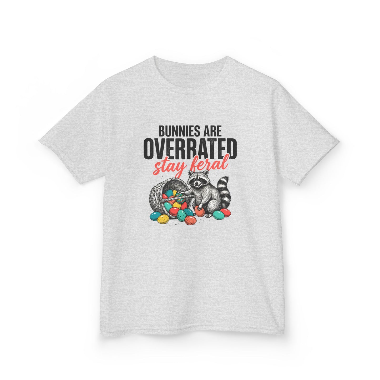Kids Tee — “Bunnies Are Overrated, Stay Feral” Raccoon Easter Shirt
