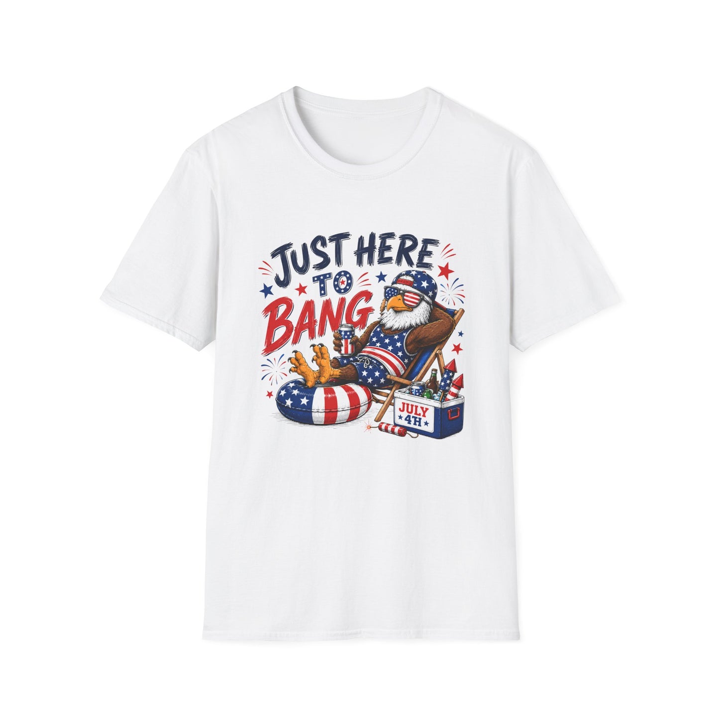 Patriotic "Just Here to Bang" Eagle T-Shirt — Funny 4th of July Graphic Tee
