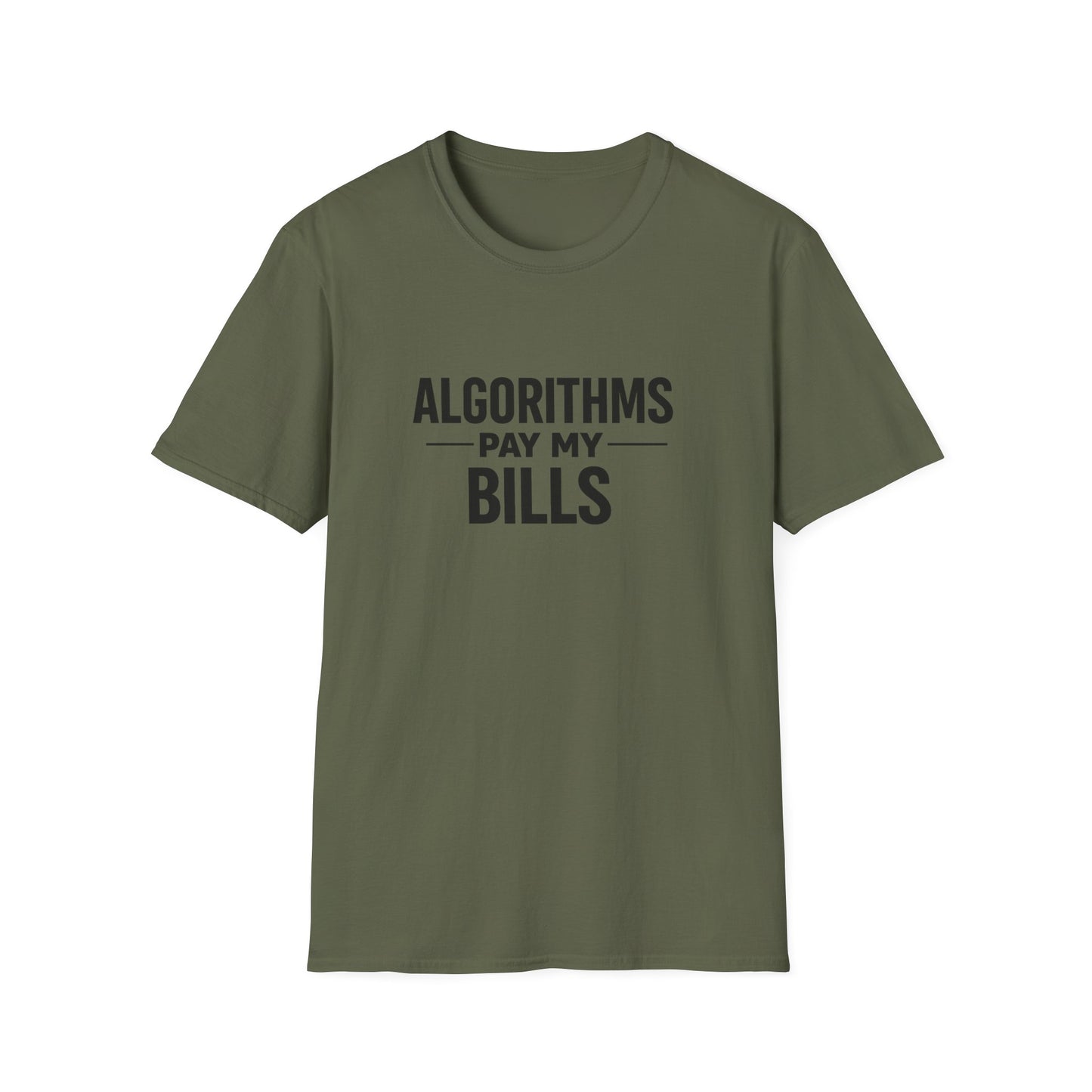Algorithms Pay My Bills T-Shirt