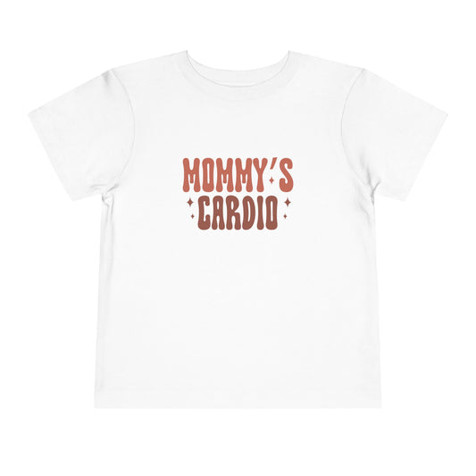 Toddler Tee — "Mommy's Cardio" Cute Baby Shirt | New Mom Gift