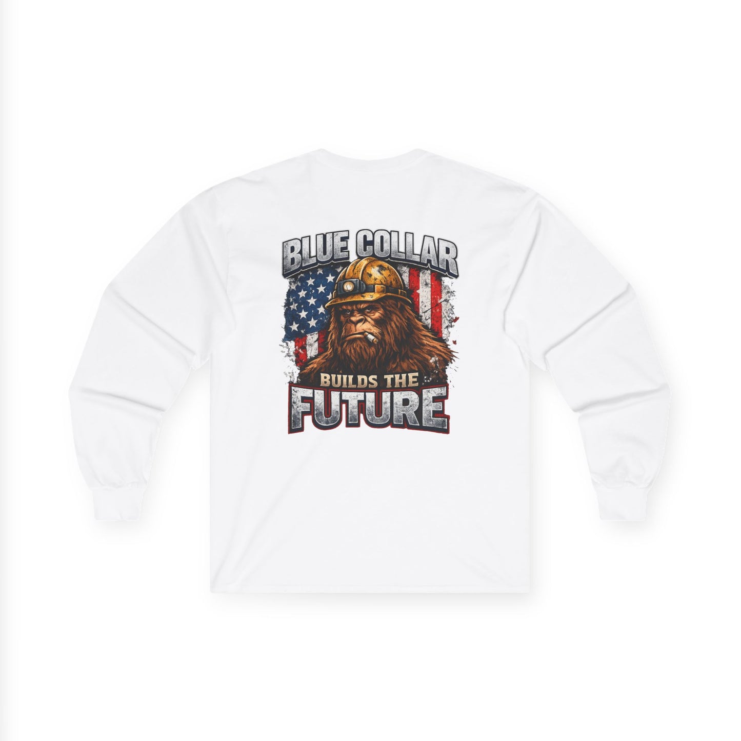 Blue Collar Builds the Future Long Sleeve